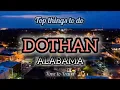 Discover Dothan Alabama Things To Do in Dothan Alabama Dothan