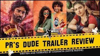 Dude Story Decode | Trailer Review | Pradeep | Mamitha baiju | Sai Abhyankkar | Gear | Movie Buddie
