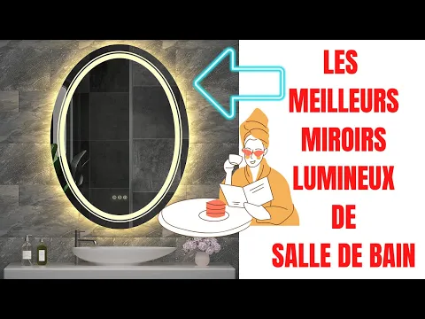 Download MP3 LES MEILLEURS MIROIRS LUMINEUX SALLE DE BAIN-TOP 3