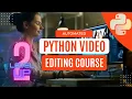 Python Editing Process - Part 2