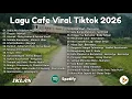 Lagu Top Hits Spotify Indonesia 2026 🎧 Lagu Viral \u0026 Paling Dicari | Sedia Aku Sebelum Hujan - idgitaf