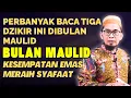 Download Lagu Baca Tiga dzikir ini Minimal satu kali dibulan Maulid jika ingin dapat Syafa'at | Ust Adi Hidayat 