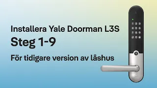 Download Installera Yale Doorman L3S – steg 1-9 (för tidigare version av låshus) MP3