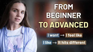 Level Up Your English 10 Phrases From Beginner To Advanced 