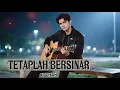 Lagu LAGU MOTIVASI HIDUP | TETAPLAH BERSINAR | 4TCHAN