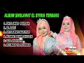 Download Lagu Album Sholwat Pilihan Terbaru El Syiria Demak