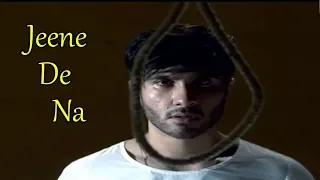 Download Jeene De Na | Arijit Singh | Most Heart Touching Video Song MP3