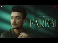 Download Lagu Farebi Official Video | Rishi Singh | Manish S. Sharmaa | Pankaj Dixit | Naushad Khan