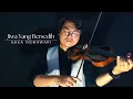 Download Lagu Jiwa Yang Bersedih - Ghea Indrawari (Violin Cover)