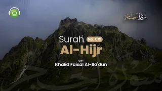 Surah Al-Hijr سورة الحجر Full | Tadabbur Daily