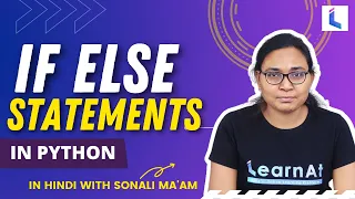 If Else Statements In Python Conditional Statements - Part 1 Python Tutorial By LearnAt