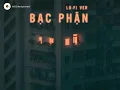 Download Lagu [BẠC PHẬN] lofi ver/ J97 x K-ICM / nhạc buồn tâm trạng /ai gieo tình này...?\\T lofi / nhạc chill đêm