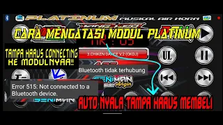 tutorial mengatasi modul platinum android yang error tanpa beli modul aslinya bisa auto nyala 