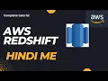 Aws Redshift tutorial Amazon Redshift Architecture Data Warehouse Concept Hindi