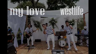 Download My Love - westlife cover by ujpi entertainment wedding MP3