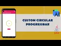 Custom Circular Progressbar - Android