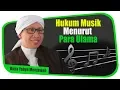 Download Lagu Hukum Musik Menurut Para Ulama - Buya Yahya Menjawab