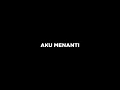Download Lagu MENTAHAN OVERLAY LIRIK LAGU ABADI - INDO VERSION