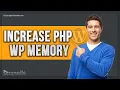 How to Increase PHP WP Memory Limit in WordPress with cPanel