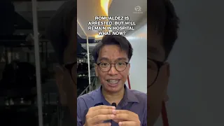 Martin Romualdez is arrested but remains in hospital. What happens now?