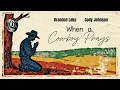 Brandon Lake & Cody Johnson   When a Cowboy Prays