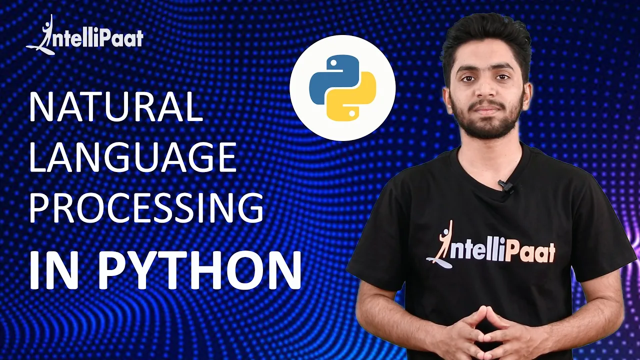 Natural Language Processing (NLP) in Python | Intellipaat