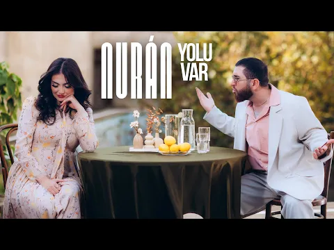 Video Thumbnail: NURAN – Yolu Var