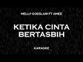 Download Lagu KETIKA CINTA BERTASBIH - MELLY GOESLAW FT AMEE | KARAOKE PIANO