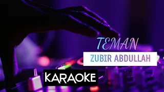 Download TEMAN - ZUBIR ABDULLAH (KARAOKE) #Temankaraoke #Zubirabdullah  #Temanzubirabdullahkaraoke MP3