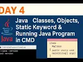 Day 5 Java Classes Objects Static Keyword Running Java Program in CMD