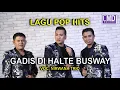 Download Lagu NIRWANA TRIO - GADIS DI HALTE BUSWAY