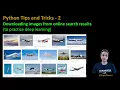 Python tips and tricks - 2 Downloading images from online search