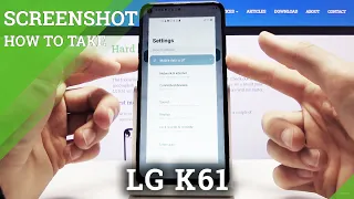 How to Capture Screen on LG K61 - Screenshot