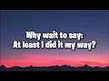Calvin Harris - My Way (Lyrics)