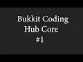 Bukkit Speed Coding - Hub Core