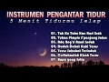 Download Lagu Lepaskan Lelahmu, dan Tertidurlah bersama Iringan Instrumen  Rohani Pengantar Tidur Terbaik.