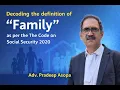 Decoding The Definition of Family as per The Code on Social Security 2020