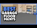 5 Best Garage Floor Paints of 2025