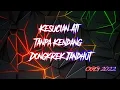 Kesucian Ati | Sasya Arkhisna _ Tanpa Kendang _ Dongkrek _ Jandhut  |  0rg 2022