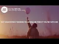 Said The Sky, Justin Jesso - Are You With Me (Lyrics)