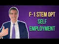 F-1 STEM OPT Self-Employed - Things You Should Know