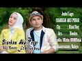 Download Lagu BIARKAN AKU PERGI.Vocal. NANI MASNUR Ft RIZAL ROY