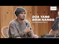 Lagu DOA YANG BIKIN NANGIS - Ustad Hanan Attaki