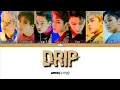 Download Lagu SuperM - 'DRIP' Lyrics [Color Coded/Han/Rom/Eng]