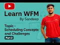 Scheduling Concepts Challenges Part 2