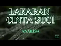 Download Lagu Analisa - Lakaran Cinta Suci (Lirik)