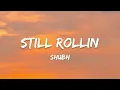 Shubh - Still Rollin (Lyrics)