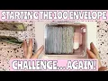 STARTING THE 100 ENVELOPE CHALLENGE AGAIN How I plan to SAVE and Complete 100 Envelope Challenge