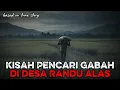 Lagu Kisah Pencari Gabah di Desa Randu Alas