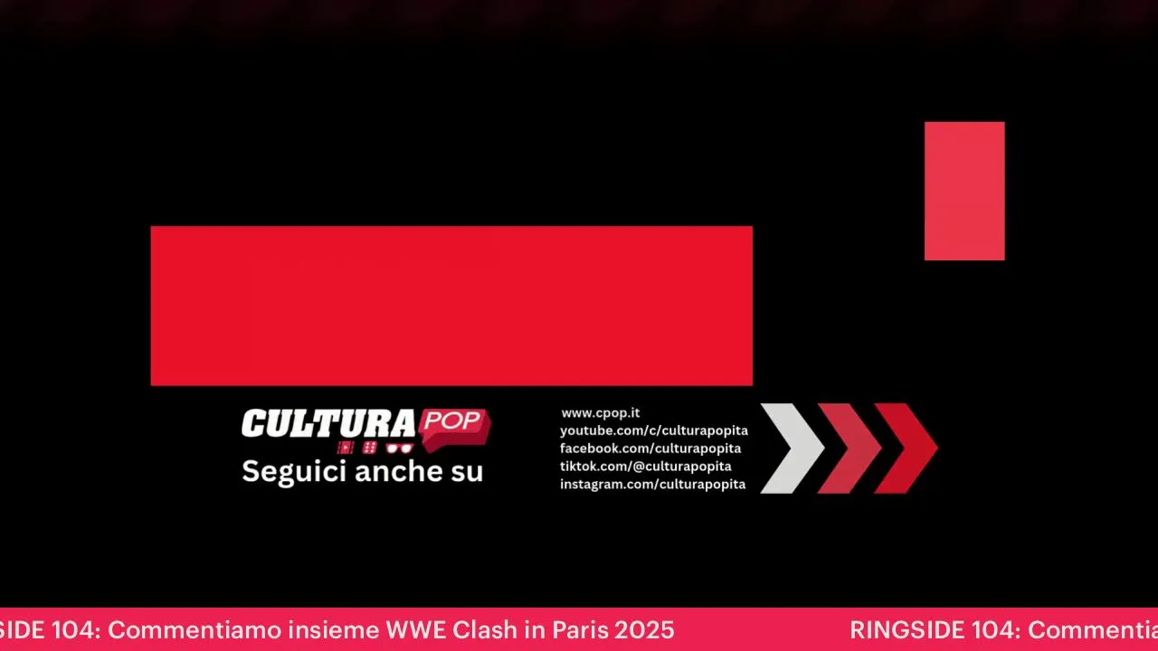 Anteprima di RINGSIDE 104: Commentiamo insieme WWE Clash in Paris 2025